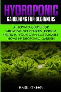 Hydroponic Gardening For Beginners