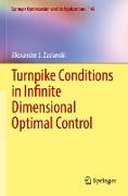 Turnpike Conditions in Infinite Dimensional Optimal Control