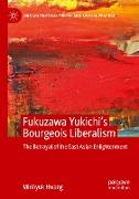 Fukuzawa Yukichi¿s Bourgeois Liberalism