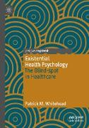 Existential Health Psychology