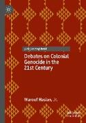 Debates on Colonial Genocide in the 21st Century