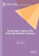 Young People's Rights in the Citizenship Education Classroom