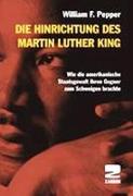 Die Hinrichtung des Martin Luther King