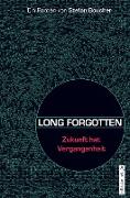 LONG FORGOTTEN (Roman, Hardcover)