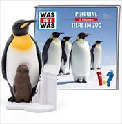 Tonie. Was ist was - Pinguine / Tiere im Zoo