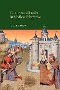 Gestures and Looks in Medieval Narrative