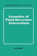 Acoustics of Fluid-Structure Interactions