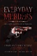 Everyday Murders