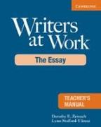 Writers at Work Teacher's Manual: The Essay