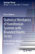 Statistical Mechanics of Hamiltonian Systems with Bounded Kinetic Terms