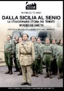 Dalla Sicilia al Senio