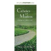 Catholics and Muslims