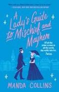 A Lady's Guide to Mischief and Mayhem