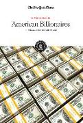 American Billionaires: Privilege, Politics and Power