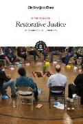 Restorative Justice: An Alternative to Punishment