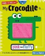 My Crocodile Is. . .Pink and Fluffy