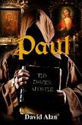 Paul: The Devil's Apostle