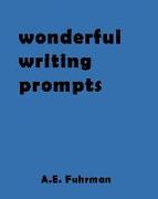 Wonderful Writing Prompts