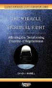 The Miracle of Spiritual Sight