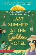 Last Summer at the Golden Hotel