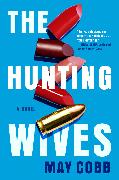 The Hunting Wives