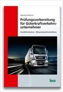 Prüfungsvorbereitung für Güterkraftverkehrsunternehmer