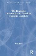 The Routledge Introduction to Canadian Fantastic Literature