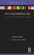 The Disseminated Self