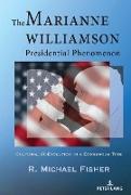 The Marianne Williamson Presidential Phenomenon