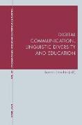 Digital Communication, Linguistic Diversity and Education