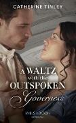 A Waltz With The Outspoken Governess