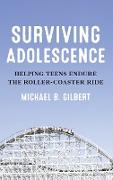 Surviving Adolescence