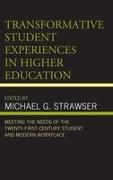 Transformative Student Experiences in Higher Education