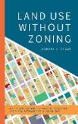 Land Use without Zoning, New Edition