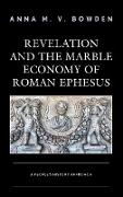 Revelation and the Marble Economy of Roman Ephesus