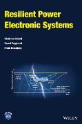 Resilient Power Electronic Systems