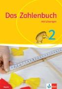 Das Zahlenbuch 2. Schülerbuch mit Lösungen Klasse 2. Ausgabe Bayern