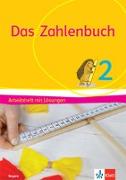 Das Zahlenbuch 2. Arbeitsheft mit Lösungen Klasse 2. Ausgabe Bayern