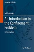 An Introduction to the Confinement Problem