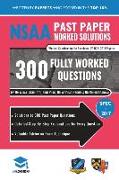 NSAA Past Paper Worked Solutions: Detailed Step-By-Step Explanations to over 300 Real Exam Questions, All Papers Covered, Natural Sciences Admissions
