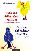 Evan und Gelina hören von Gott - Ein Kinderbuch zum Ausmalen
