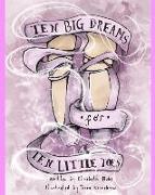 Ten Big Dreams for Ten Little Toes