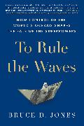 To Rule The Waves