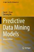 Predictive Data Mining Models