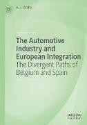 The Automotive Industry and European Integration