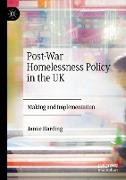 Post-War Homelessness Policy in the UK