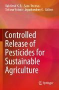 Controlled Release of Pesticides for Sustainable Agriculture