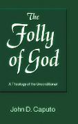 Folly of God