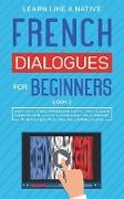 French Dialogues for Beginners Book 2