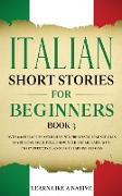 Italian Short Stories for Beginners Book 3